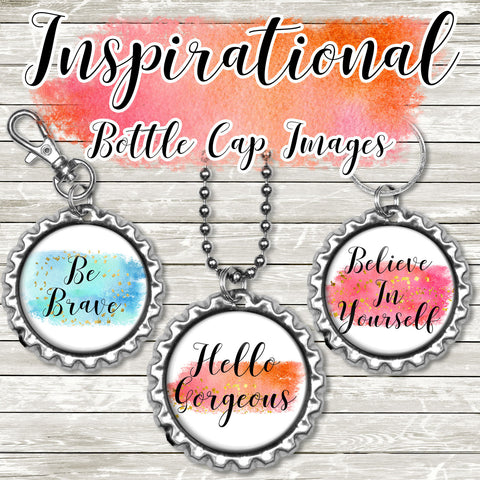 INSTANT DOWNLOAD- Inspirational Quotes 4x6 Digital Printable 1 Inch Circle Bottle Cap Images